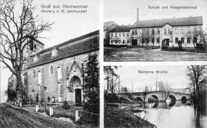 Gruß aus Oberweimar - Kirche - Schule und Kriegerdenkmal - Steinerne Brücke
