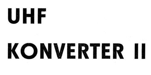 1975 - Service - Anleitung UHF Konverter II