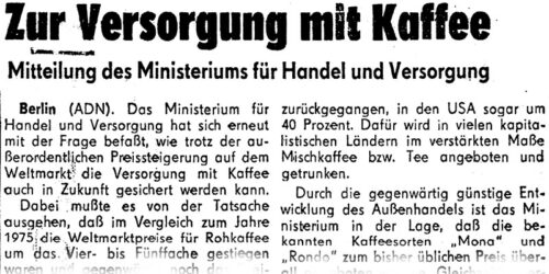 1977 - Zur Versorgung mit Kaffee - wie die DDR fast bereits im Jahr 1977 untergegangen wäre ...